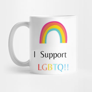 I support LGBTQ Mug